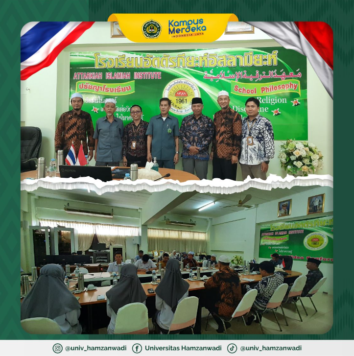 KEMITRAAN INTERNASIONAL: Universitas Hamzanwadi dan Attarkiah Islamiah Institute Thailand Bersinergi dalam Program MBKM Internasional
